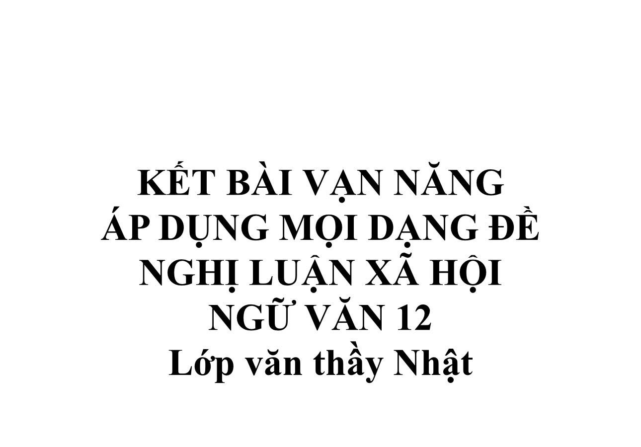 Ảnh minh họa cho KẾT BÀI VẠN NĂNG CHO BÀI NGHỊ LUẬN XÃ HỘI