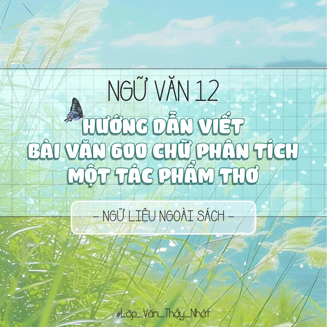 Ảnh minh họa cho BÀI VĂN 600 CHỮ PHÂN TÍCH TÁC PHẨM THƠ