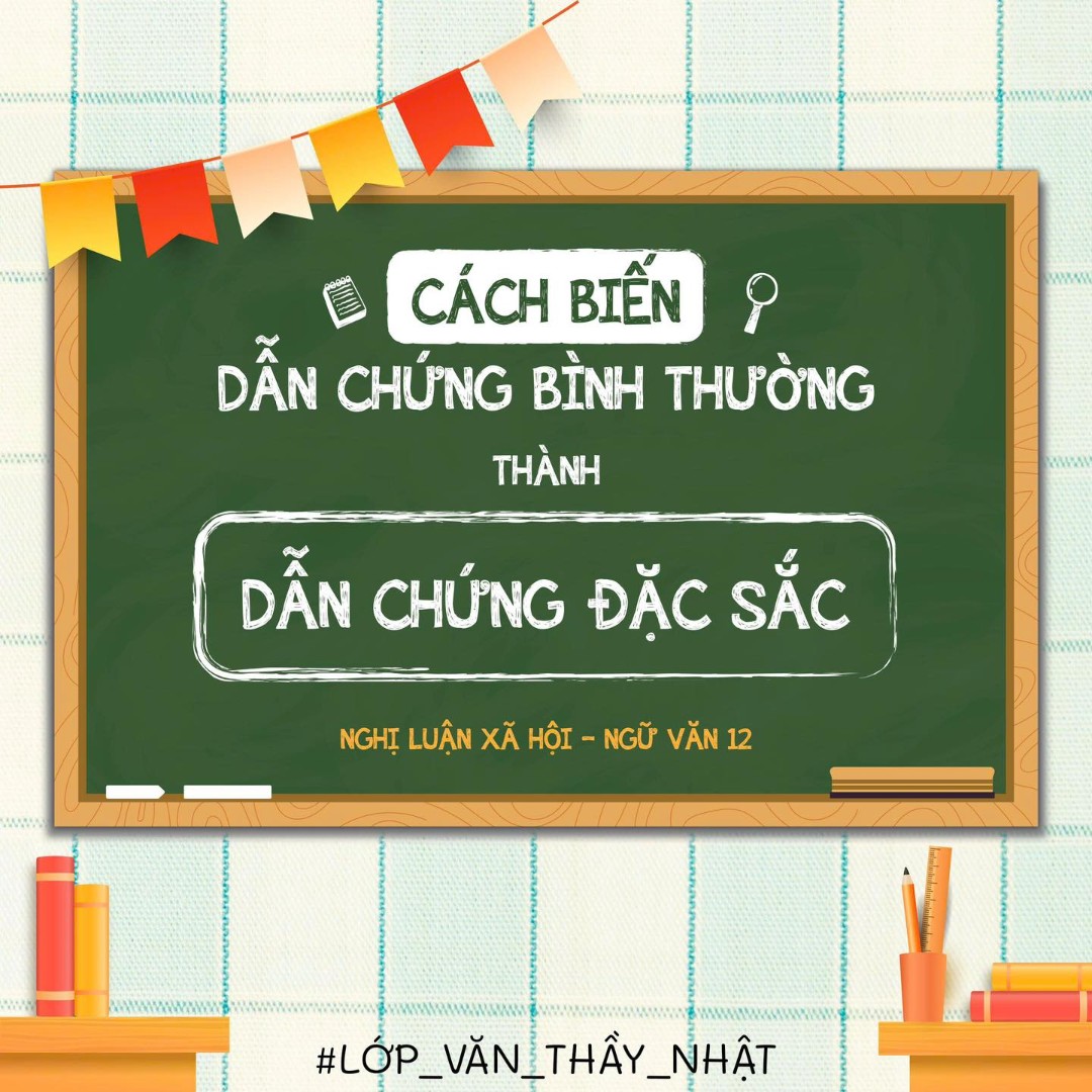 Ảnh minh họa cho CÁCH BIẾN DẪN CHỨNG BÌNH THƯỜNG THÀNH DẪN CHỨNG ĐẶC SẮC