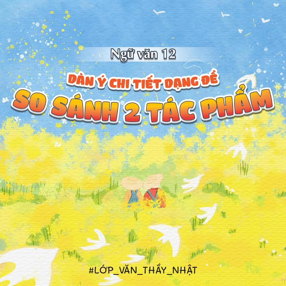 Ảnh minh họa cho DÀN Ý SO SÁNH 2 TÁC PHẨM