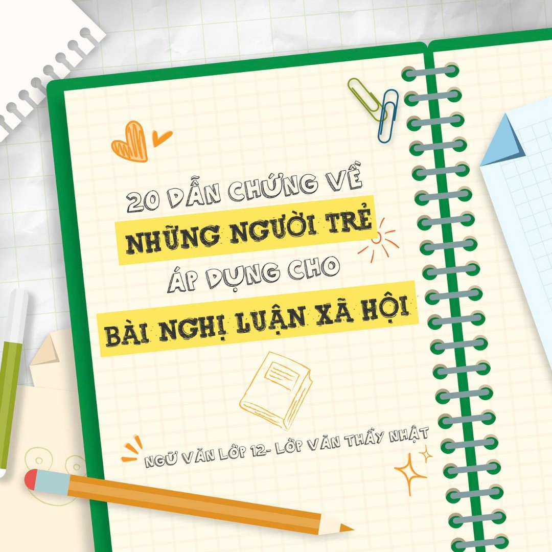 Ảnh minh họa cho 20 DẪN CHỨNG VỀ NHỮNG NGƯỜI TRẺ ÁP DỤNG CHO BÀI VĂN NGHỊ LUẬN XÃ HỘI - PHẦN 2