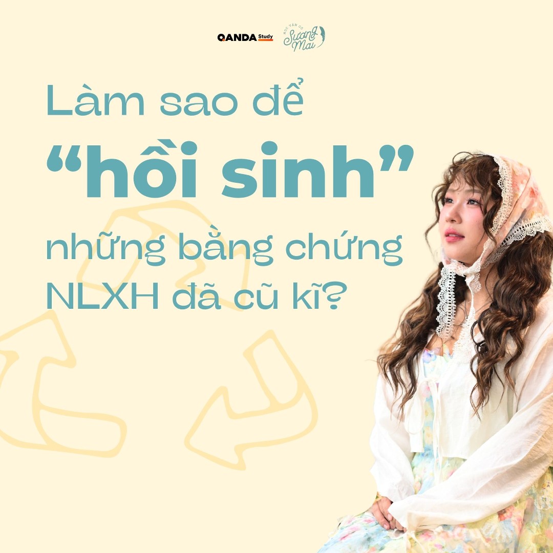 Ảnh minh họa cho CÁCH "HỒI SINH" NHỮNG BẰNG CHỨNG NLXH ĐÃ CŨ KĨ