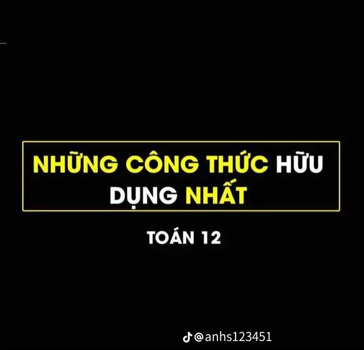 Ảnh minh họa cho NHỮNG CÔNG THỨC HỮU DỤNG NHẤT TOÁN 12