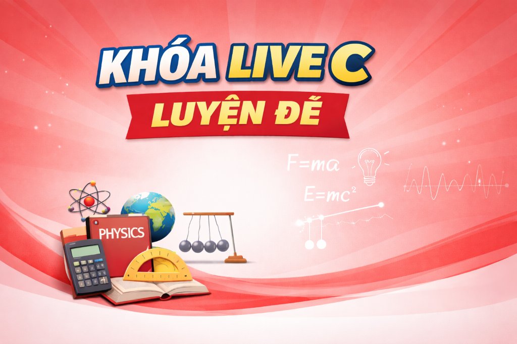 KHÓA HỌC CHUYÊN ĐỀ VẬT LÝ THẦY VŨ TUẤN ANH