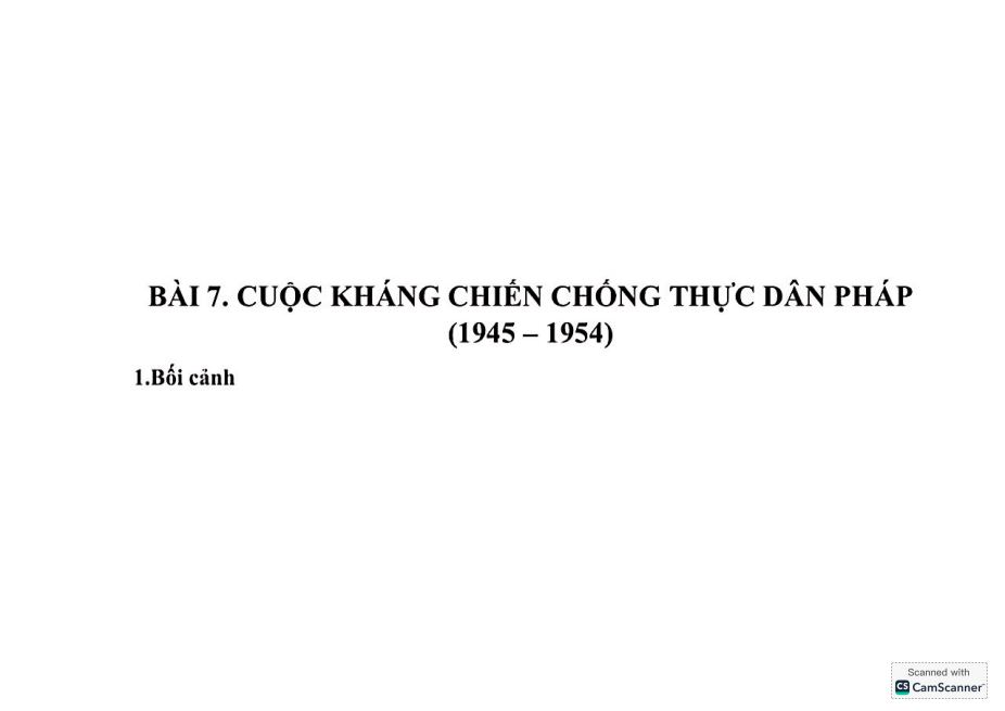 Ảnh minh họa cho CHỦ ĐỀ 3 - BÀI 7: CUỘC KHÁNG CHIẾN CHỐNG THỰC DÂN PHÁP