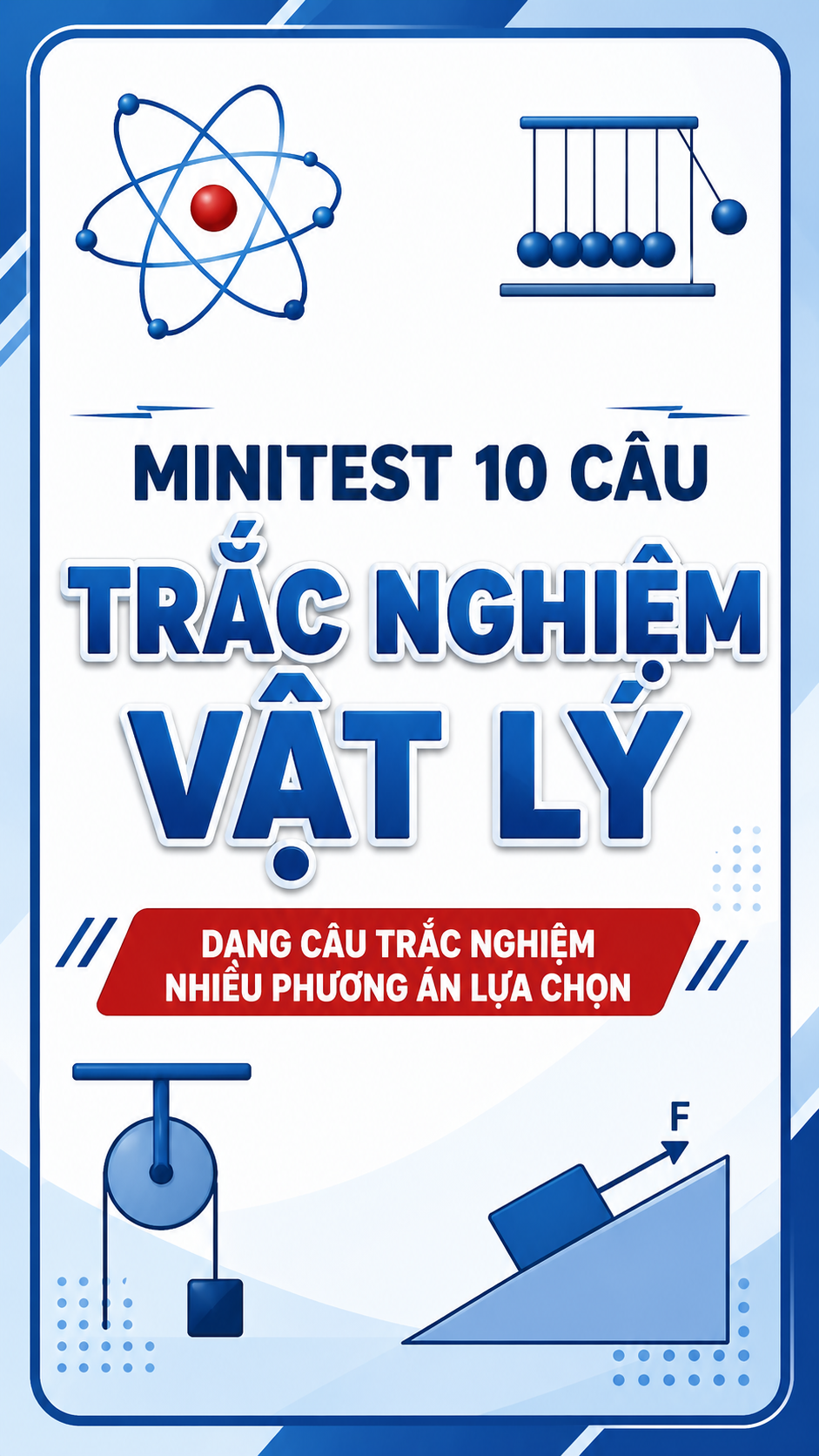 Ảnh minh họa cho Luyện thi Vật lý THPT qua Minitest