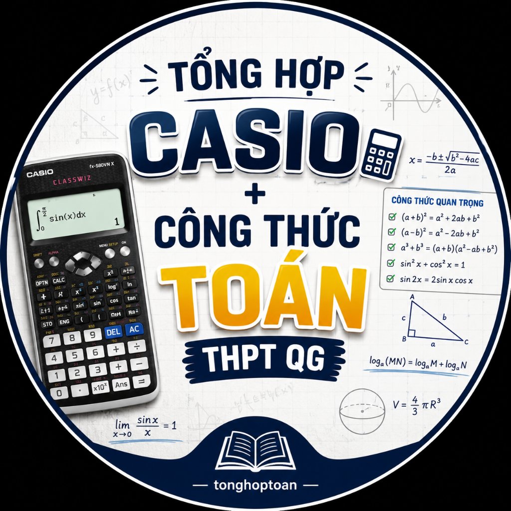 Tổng hợp casio + công thức Toán THPT QG